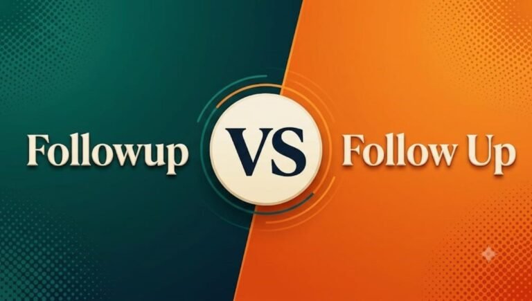 Followup or Follow Up