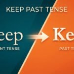 Keep Past Tense