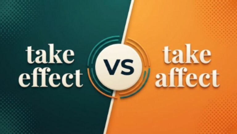 take effect or take affect