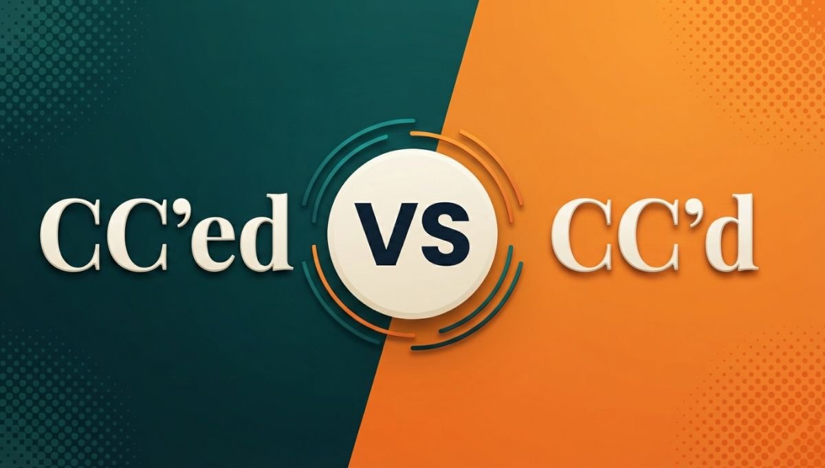 CC'ed or CC'd