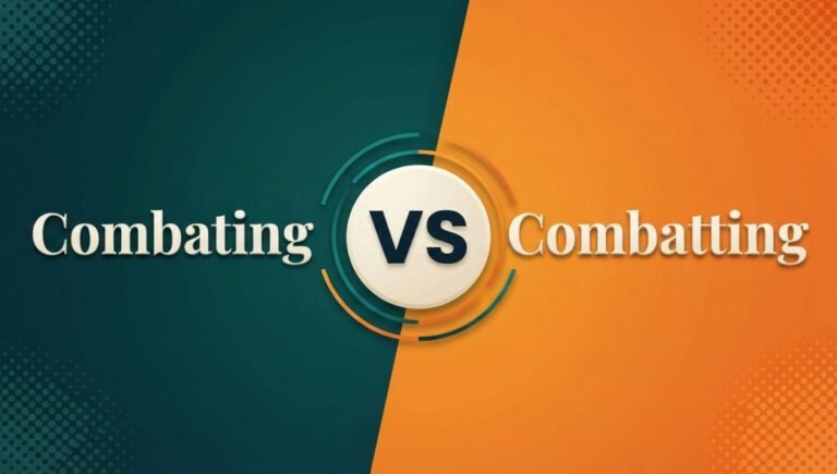 Combating vs Combatting