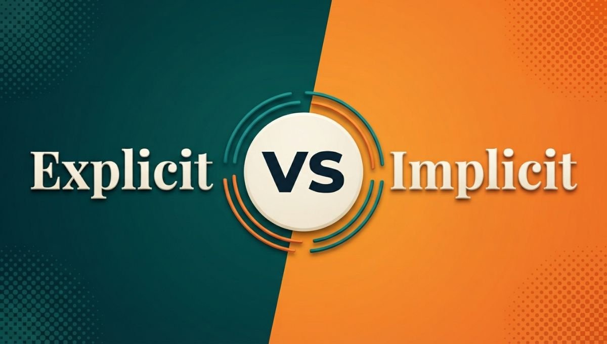 Explicit vs Implicit