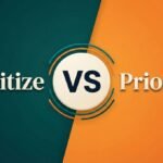 Prioritize vs Prioritise